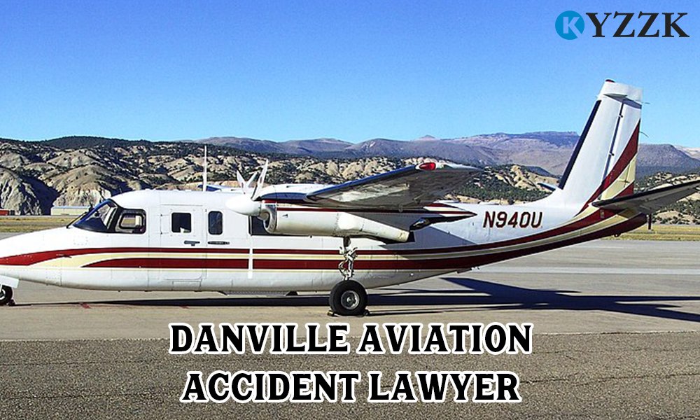 Danville Aviation Accident Lawyer