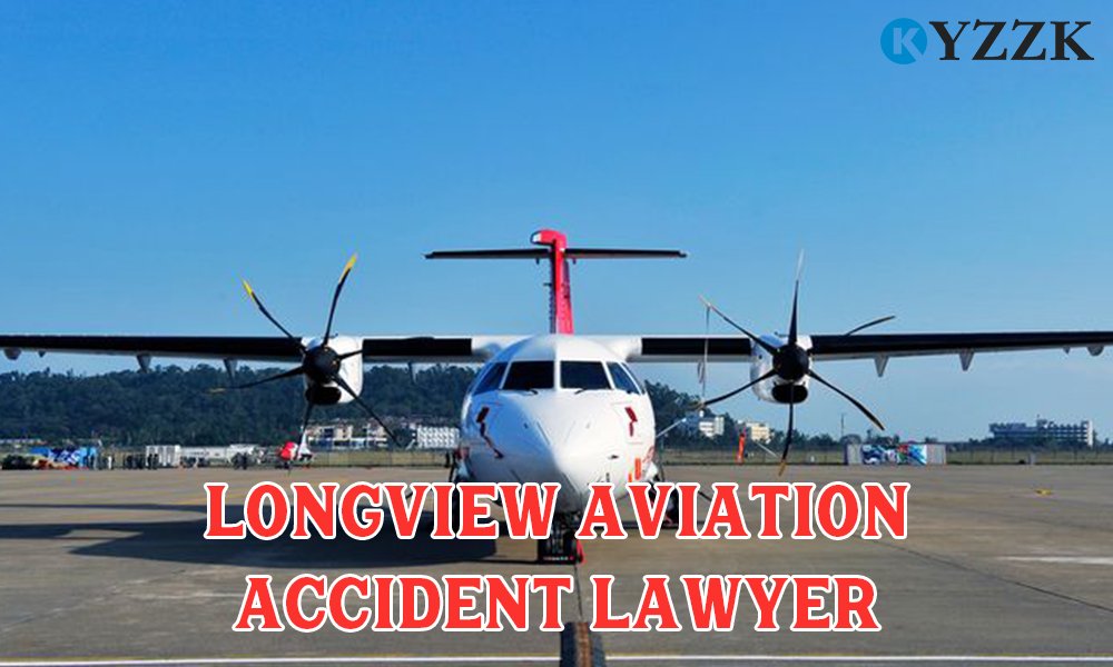 Longview Aviation Accident Lawyer