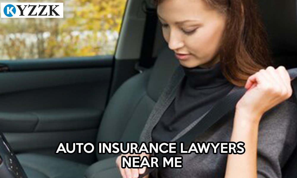 Auto Insurance Lawyers Near Me