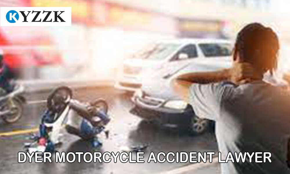 Dyer Motorcycle Accident Lawyer