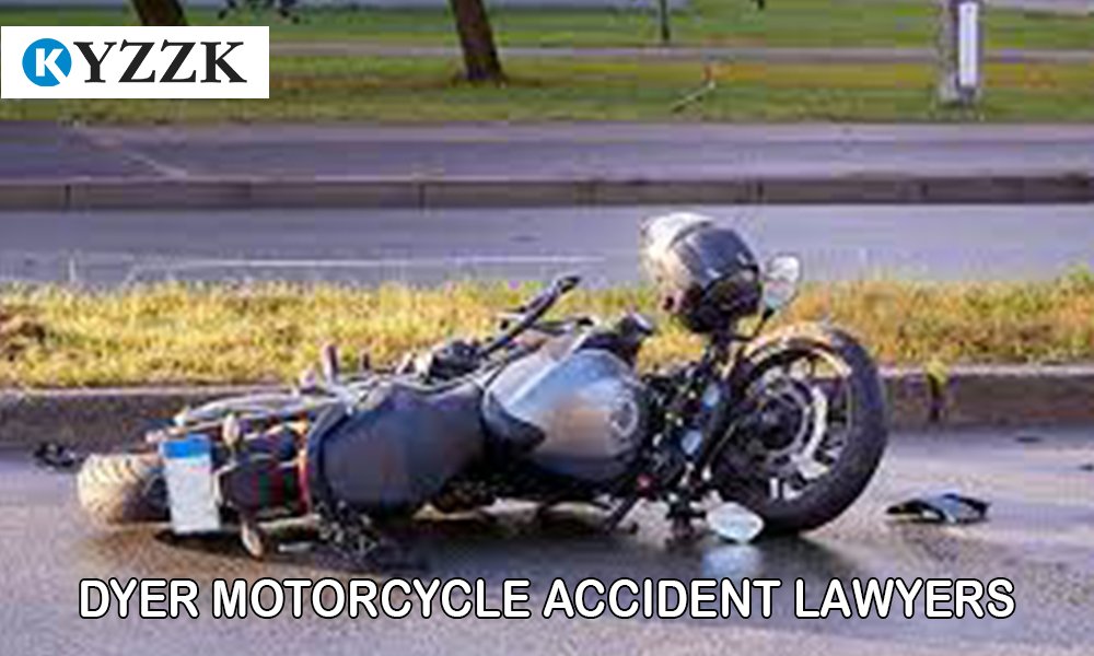 Dyer Motorcycle Accident Lawyers