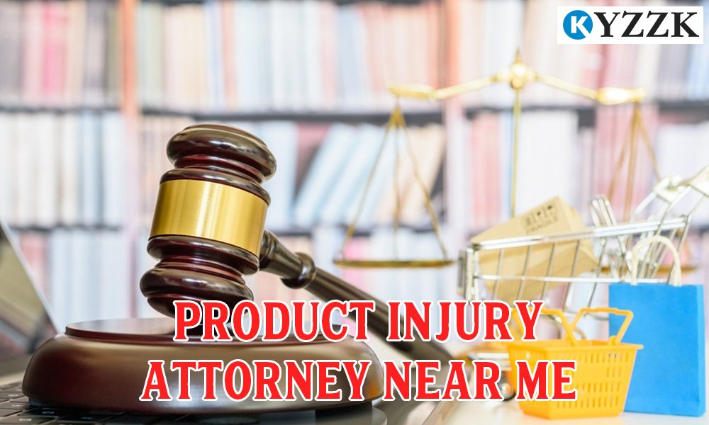Product Injury Attorney Near Me